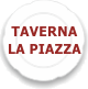 (TAVERNA LA PIAZZA)